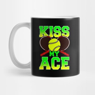 Tennis Kiss My Ace Player Coach Team Tournament Mug